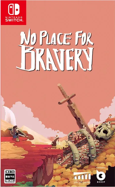 No Place For Bravery