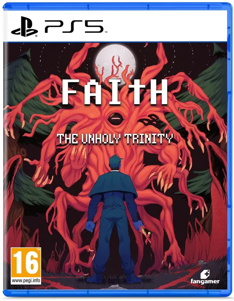 Faith: The Unholy Trinity